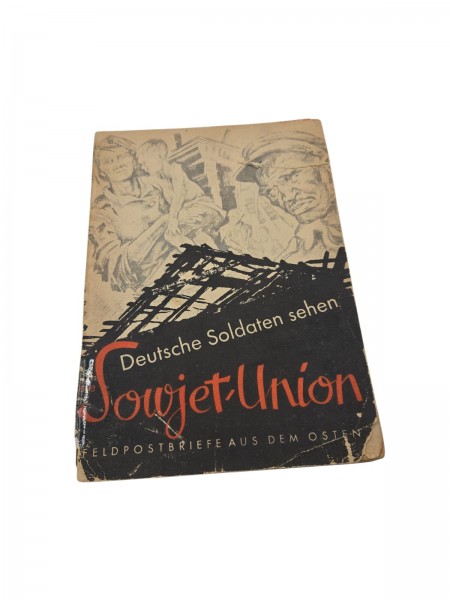 Deutsche Soldaten sehen die Sowjet-Union