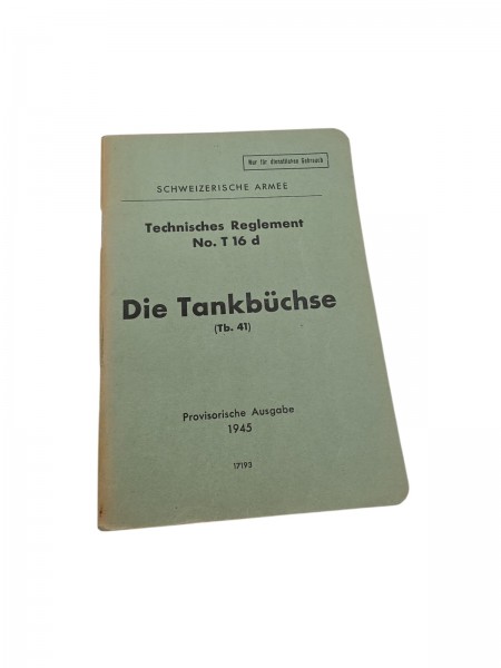 CH-Armee Technisches Reglement Die Tankbüchse tb.41