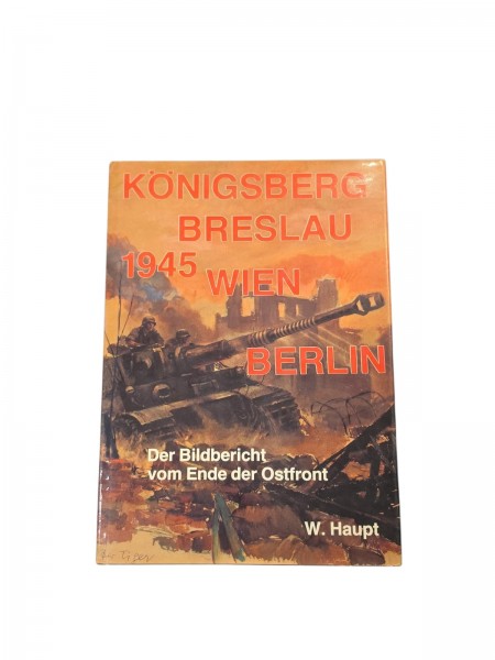 Königsberg Breslau 1945 Wien-Berlin