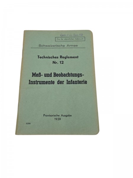 CH-Armee technisches Reglement Nr.12 Mass-und Beobachtungs-Instrumente der Infanterie