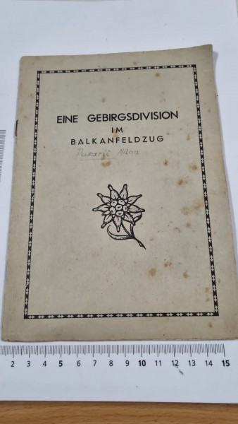 Orginal Heft Gebirgsdivision im Balkanfeldzug