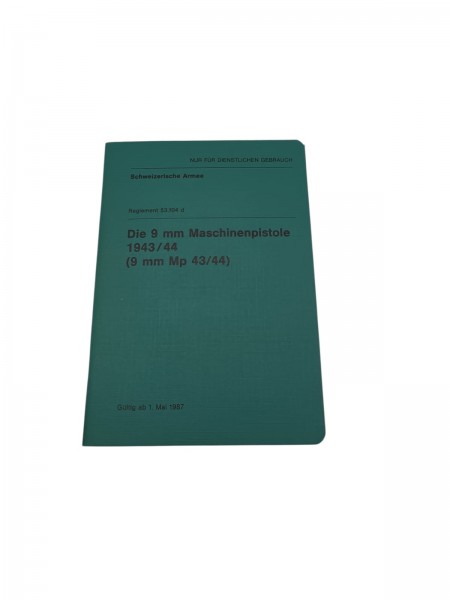CH-Armee Die 9mm Maschinenpistole 1943/44