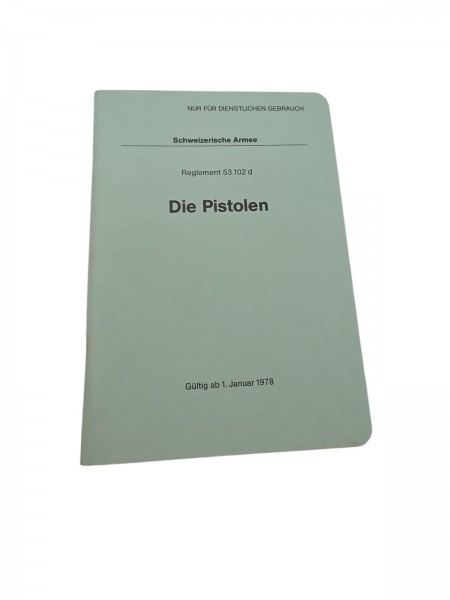CH-Armee Reglement Die Pistole