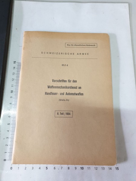 Vorschriften für den Waffenmechanikerdienst an Handfeuer und Automatenwaffen CH-Armee