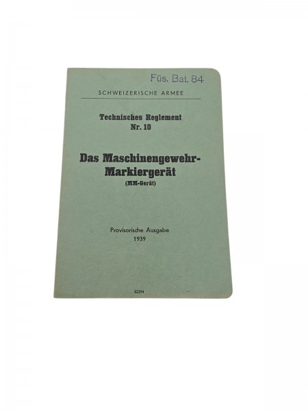 CH-Armee technisches Reglement Nr.10 Das Maschinengewehr-Markiergerät