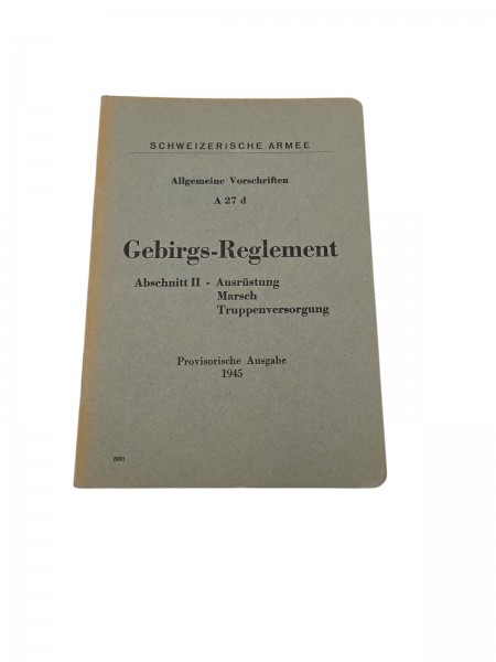 CH-Armee Allgemeine Vorschriften Gebirgs-Reglement