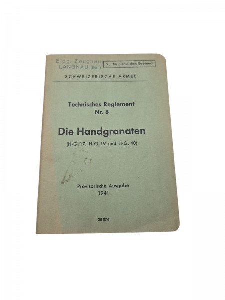 CH-Armee Technisches Reglement Die Handgranaten