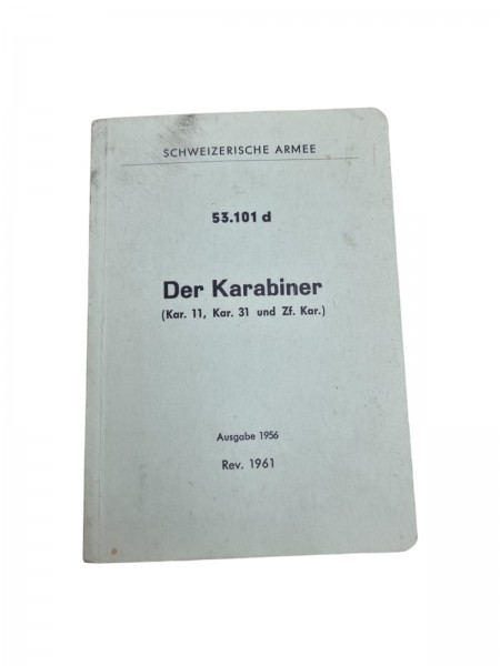 Der Karabiner Schweizer Armee