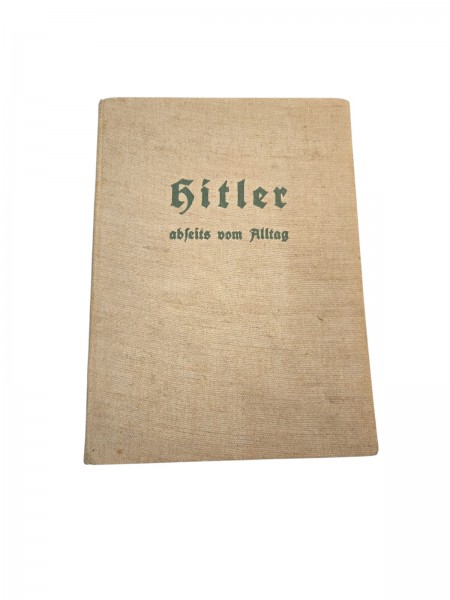 Hitler abseits vom Alltag Bildband