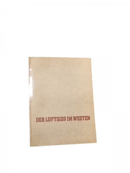 Der Luftsieg im Westen Buch Top Zustand