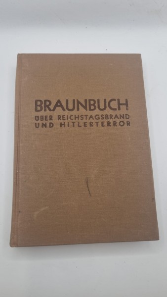 Braunbuch über Reichstagsbrand und Hitlererror