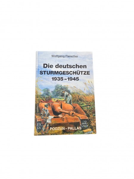 Die deutschen Sturmgeschütze 1935-1945