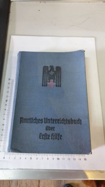 Amtliches Unterrichtsbuch über erst Hilfe 3.Reich