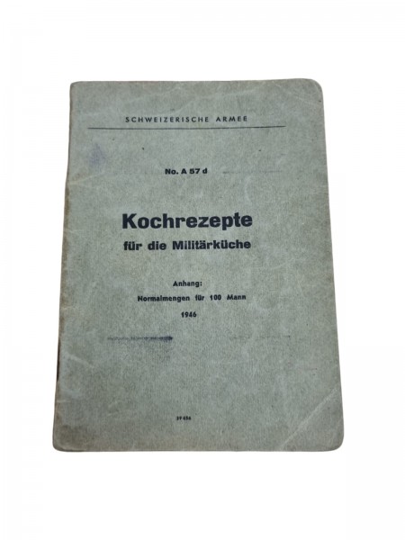 Schweizer Armee Kochrezepte für die Militärküche