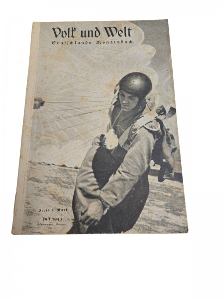 Volk und Welt. Deutschlands Monatsbuch Heft Juli 1943