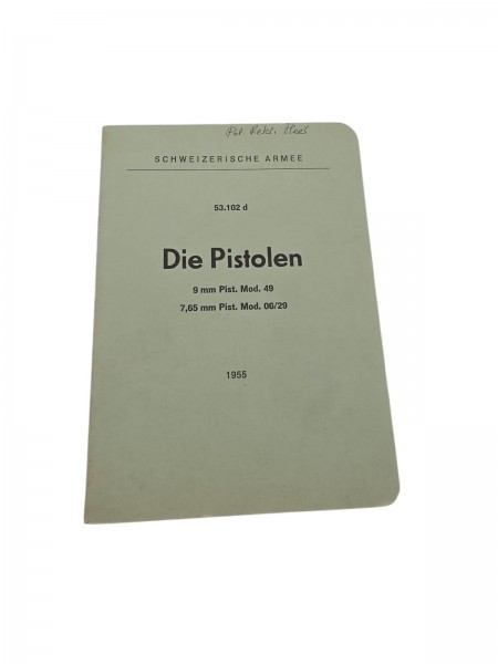 CH-Armee Die Pistole 9mm Mod.49 und 7,65mm Mod.06/29