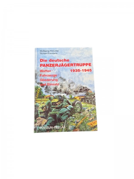 Die Deutsche Panzerjägertruppe