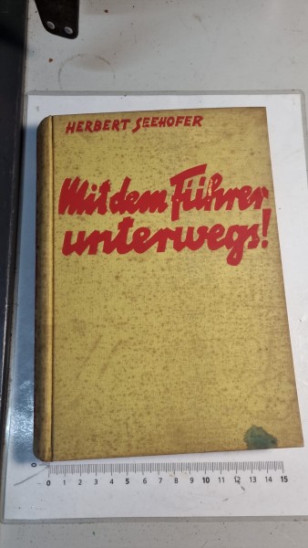 Original 3 Reich Buch Mit dem Führer unterwegs
