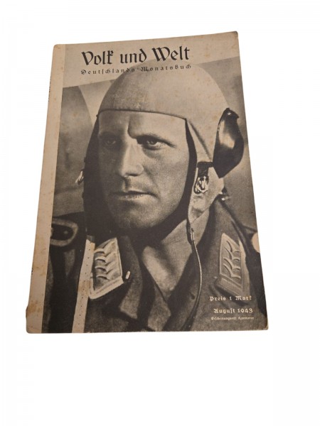 Volk und Welt. Deutschlands Monatsbuch Heft August 1943
