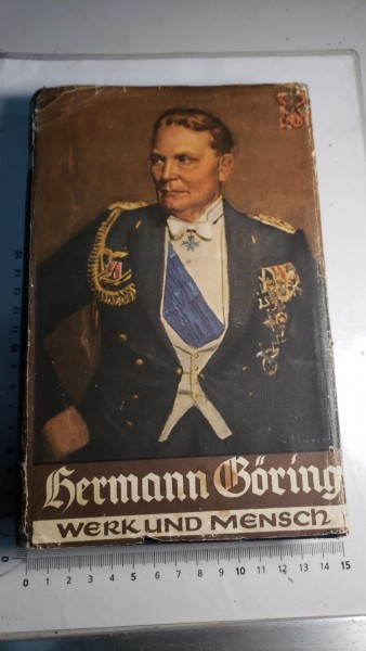 Hermann Göring Werk und Mensch
