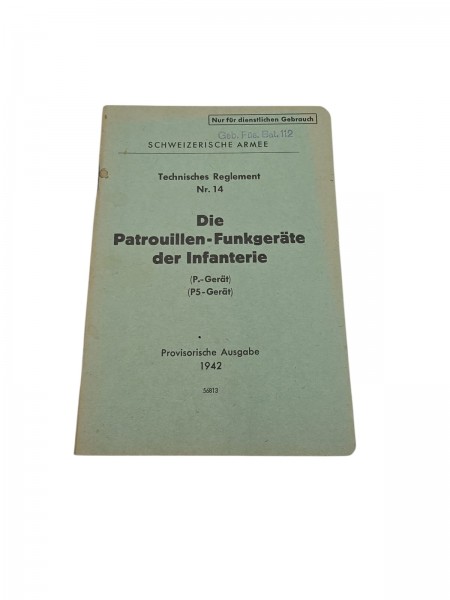 CH-Armee technisches Reglement Nr.14 Die Patrouillen-Funkgeräte der Infanterie