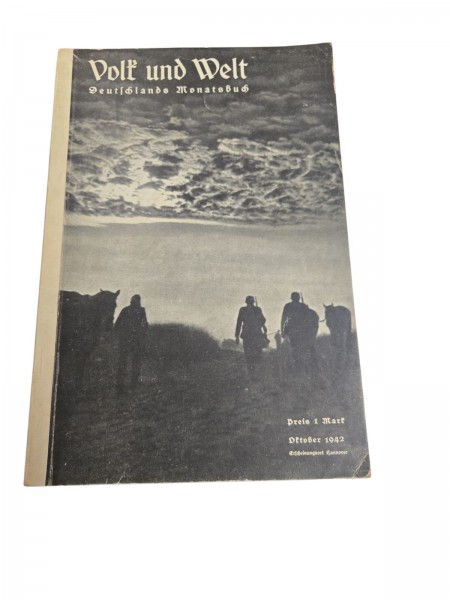 Volk und Welt. Deutschlands Monatsbuch Heft October 1942