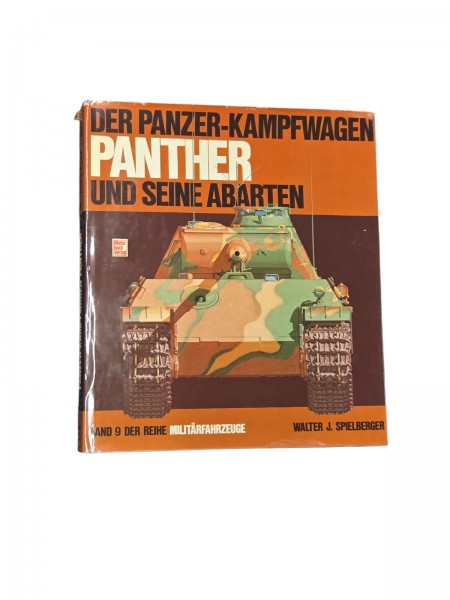 Der Panzer-Kampfwagen Panther und Seine Abarten Band 9