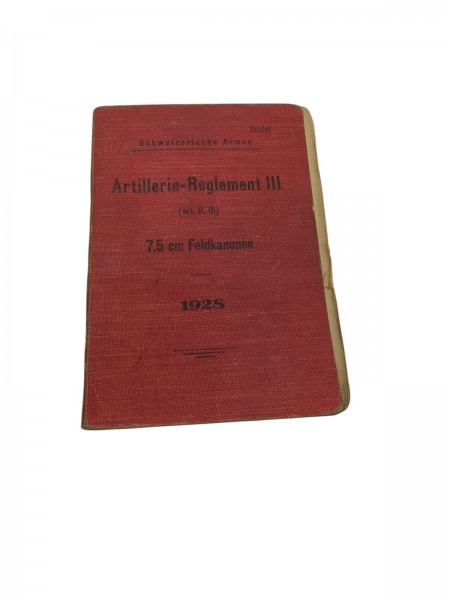 CH-Armee Artillerie-Reglement III 7,5cm Feldkanone 1928
