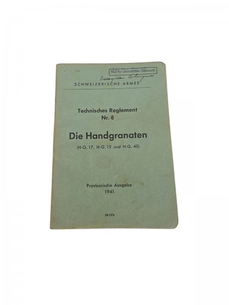 CH-Armee technisches Reglement Nr.8 Die Handgranaten