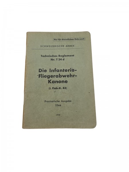 CH-Armee technisches Reglement Die Infanterie-Fliegerabwehr-Kanone 43