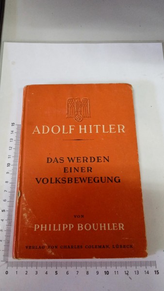 Adolf Hitler Das werden einer Volksbewegung
