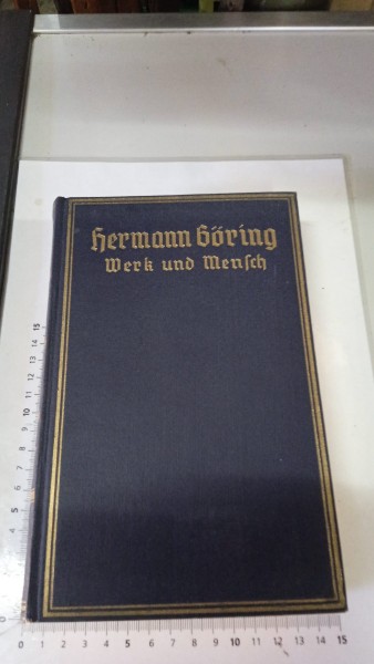 Hermann Göring Werk und Mensch