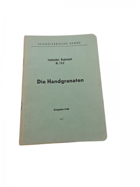 CH-Armee Technisches Reglement Die Handgranaten