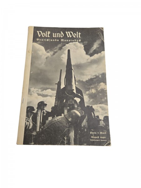 Volk und Welt. Deutschlands Monatsbuch Heft August 1940