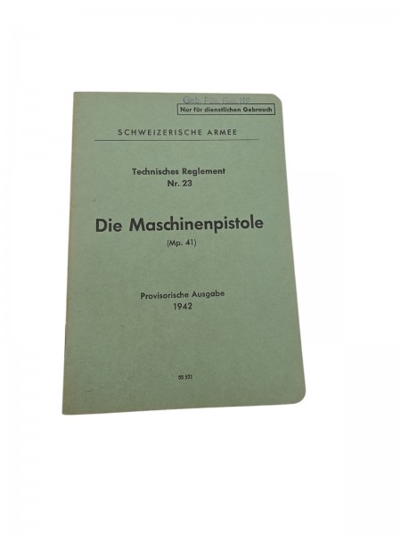 CH-Armee Technisches Reglement Die Maschinenpistole