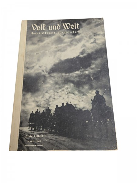 Volk und Welt. Deutschlands Monatsbuch Heft April 1942