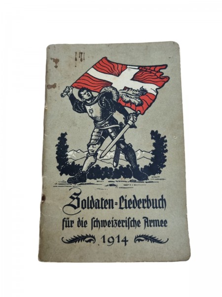 Soldaten Liederbuch für die schweizerische Armee - 1914