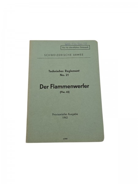 CH-Armee technisches Reglement Der Flammenwerfer 42