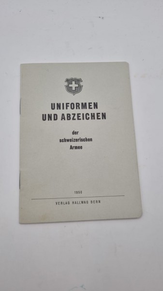 Uniformen und Abzeichen CH-Armee