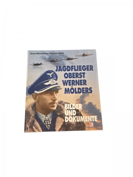 Jagdflieger Oberst Werner Mölders Bilder und Dokumente