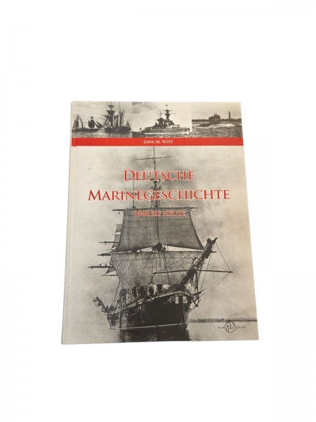 Deutsche Marinegeschichte 1848 bis Heute
