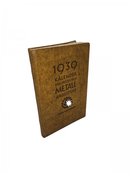 1939 Kalender des deutschen Metall Arbeiters