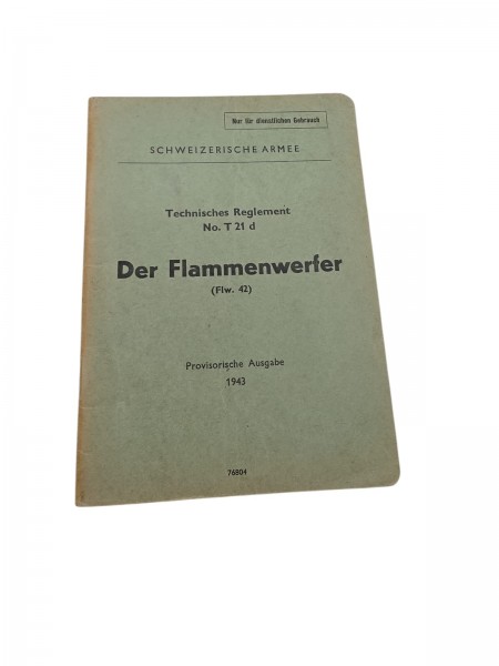 CH-Armee Technisches Reglement Der Flammenwerfer Flm.42